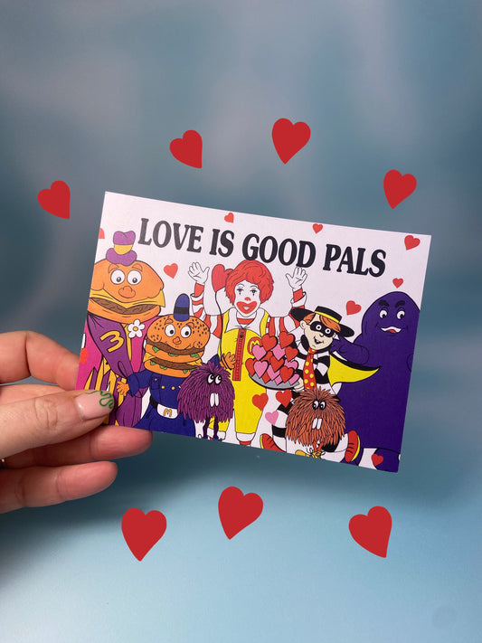 Love Is Good Pals, McDonalds Postcard
