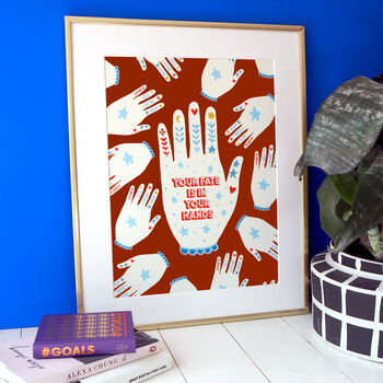 Your Fate Is In Your Hands, Print